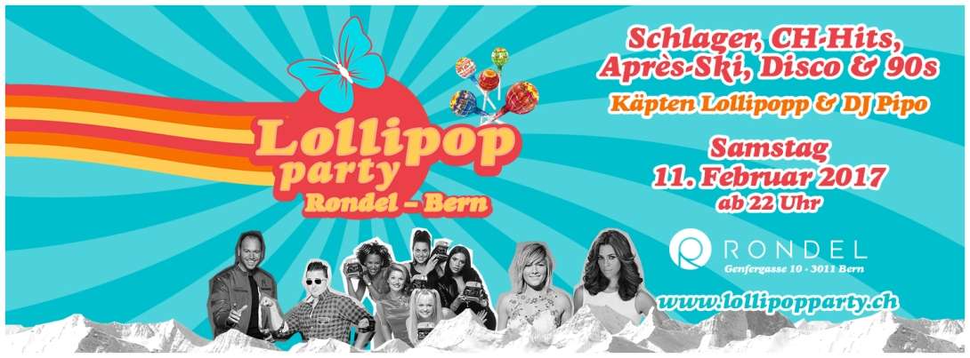 Lollipop Party on Tour im RONDEL in Bern 