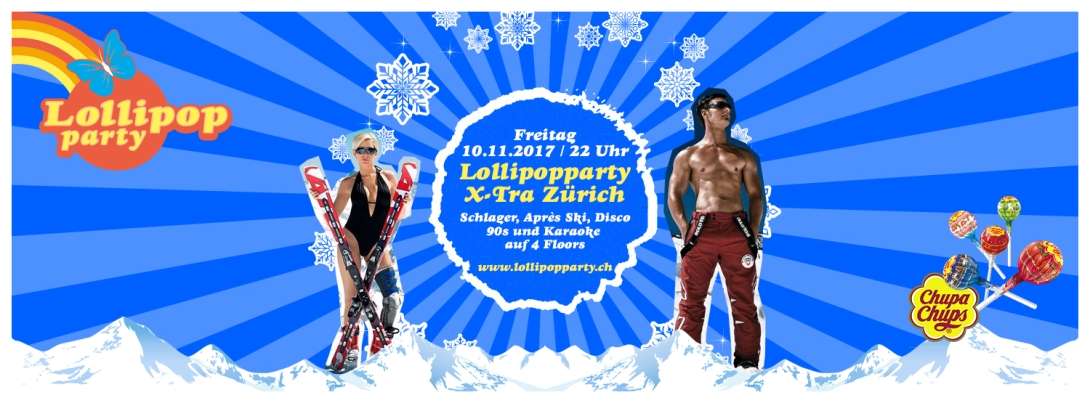 Lollipop Party im X-TRA Zürich  - mit Showcase von AYO HOPE (CH), 3 Dance Floors und Karaoke Lounge