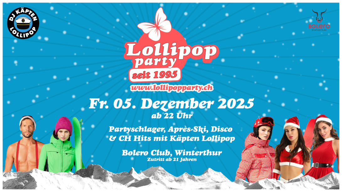 Lollipop Party on Tour im Bolero Winterthur