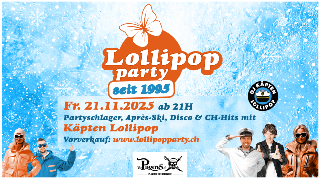 Lollipop Party on Tour, Pirates Hinwil