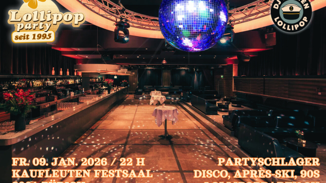 Lollipop Party Comeback im Kaufleuten Festsaal