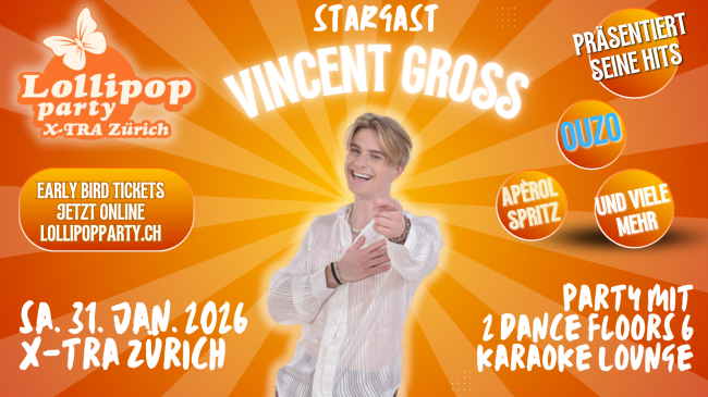 VINCENT GROSS an der Lollipop Party inkl 2 Dance Floors & Karaoke Lounge