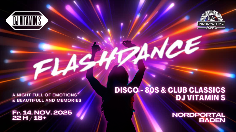 Flashdance - DJ Vitamin S - Disco - 80s - Dance Classicx - Nordportal, Baden